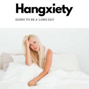 hangxiety and how to cure
