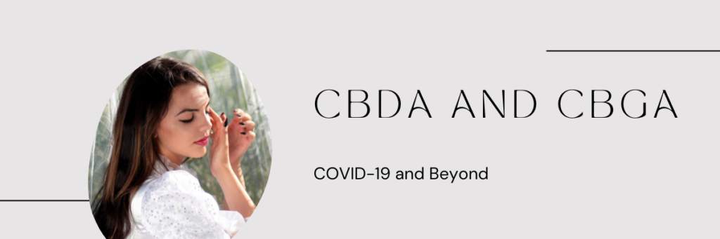 CBDA and CBGA Covid19 benefits